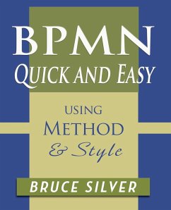 BPMN Quick and Easy Using Method and Style - Silver, Bruce