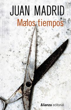 Malos tiempos - Madrid, Juan (); Madrid, Juan