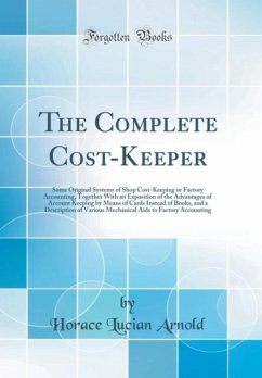 The Complete Cost-Keeper - Arnold, Horace Lucian