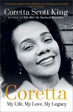 Coretta: My Life, My Love, My Legacy - King, Coretta Scott; Reynolds, Rev. Dr. Barbara