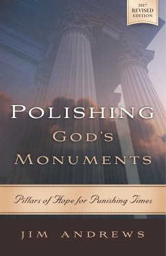 Polishing God's Monuments - Andrews, Jim