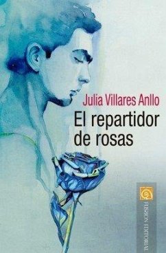 EL REPARTIDOR DE ROSAS (RUSTICA)