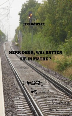 Herr Ober, was hatten Sie in Mathe? (eBook, ePUB) - Röseler, Jens