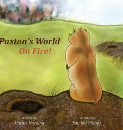 Paxton's World On Fire - Harding, Margie