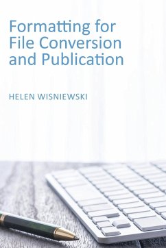 Formatting for File Conversion and Publication - Wisniewski, Helen