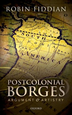 Postcolonial Borges (eBook, ePUB) - Fiddian, Robin