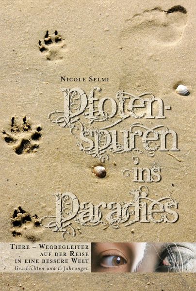 Pfotenspuren ins Paradies (eBook, ePUB) Pfotenspuren ins Paradies (eBook, ePUB)