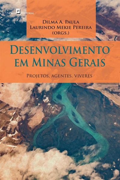 Desenvolvimento em Minas Gerais (eBook, ePUB) Desenvolvimento em Minas Gerais (eBook, ePUB)
