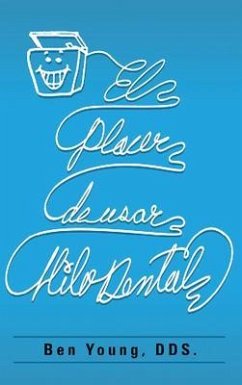 Cover The Joy of Flossing (Spanish) (eBook, ePUB)