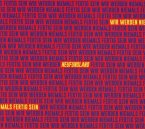 Wir Werden Niemals Fertig Sein