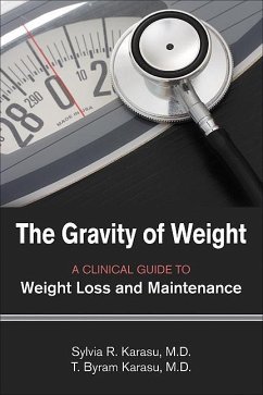 The Gravity of Weight (eBook, ePUB) - Karasu, Sylvia R.; Karasu, T. Byram