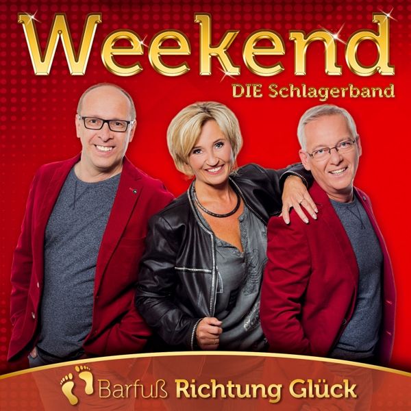 Barfuß Richtung Glück-30 Jähriges Bühnenjubiläum Barfuß Richtung Glück-30 Jähriges Bühnenjubiläum
