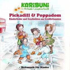 Pickadill & Poppadom - Kinderlieder und Geschichten aus Großbritannien - Karibuni;Budde,Pit;Konfli, Josephine