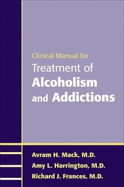 Cover Clinical Manual for Treatment of Alcoholism and Addictions (eBook, ePUB)