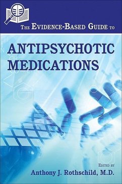 Cover The Evidence-Based Guide to Antipsychotic Medications (eBook, ePUB)