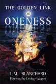 The Golden Link to Oneness (eBook, ePUB) The Golden Link to Oneness (eBook, ePUB)