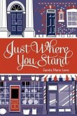 Just Where You Stand (eBook, ePUB)