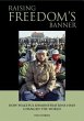 Raising Freedom's Banner (eBook, ePUB) - Bild 1