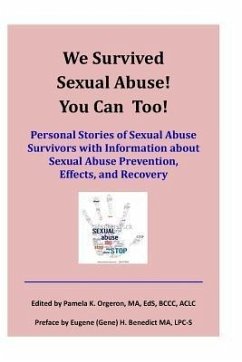 Cover We Survived Sexual Abuse! You Can Too! (eBook, ePUB)