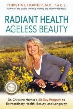 Radiant Health Ageless Beauty (eBook, ePUB) - Horner, Christine