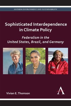 Sophisticated Interdependence in Climate Policy (eBook, ePUB) - Thomson, Vivian E.