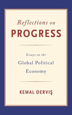Reflections on Progress (eBook, ePUB) - Dervis, Kemal