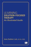 Learning Solution-Focused Therapy (eBook, ePUB)