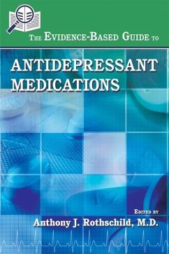 Cover The Evidence-Based Guide to Antidepressant Medications (eBook, ePUB)