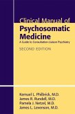 Clinical Manual of Psychosomatic Medicine (eBook, ePUB)