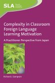 Complexity in Classroom Foreign Language Learning Motivation (eBook, ePUB)