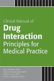 Clinical Manual of Drug Interaction Principles for Medical Practice (eBook, ePUB)