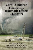 Care of Children Exposed to the Traumatic Effects of Disaster (eBook, ePUB)