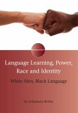 Language Learning, Power, Race and Identity (eBook, ePUB)
