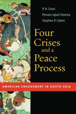Four Crises and a Peace Process (eBook, PDF) - Chari, P. R.; Cheema, Pervaiz Iqbal; Cohen, Stephen P.