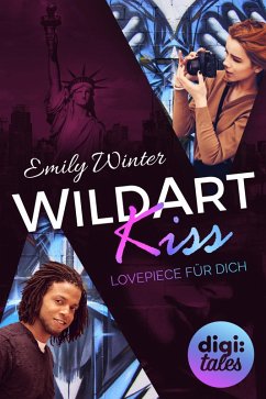 WildArt Kiss. Lovepiece für dich (eBook, ePUB) - Winter, Emily