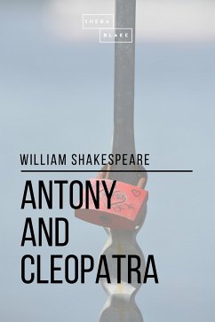 Antony and Cleopatra (eBook, ePUB) - Shakespeare, William; Blake, Sheba