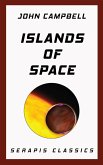 Islands of Space (Serapis Classics) (eBook, ePUB)