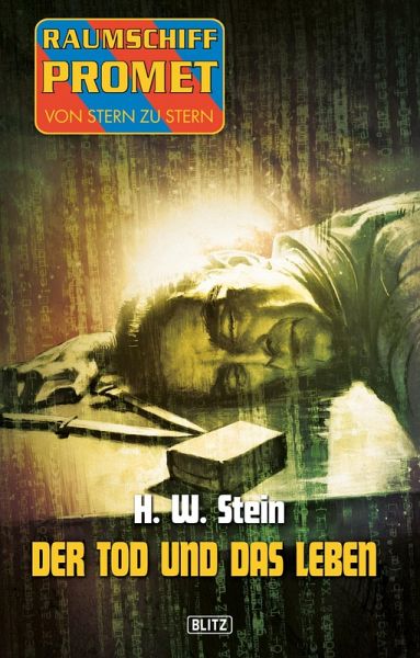 Raumschiff Promet - Von Stern zu Stern 18: Der Tod und das Leben (eBook, ePUB)
