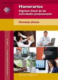 Honorarios. Régimen fiscal de las actividades profesionales. Personas físicas. 2017 (eBook, ePUB)