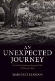 An Unexpected Journey: Life in the Colonies at Empire's End (eBook, ePUB)