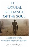 The Natural Brilliance of the Soul (eBook, ePUB) The Natural Brilliance of the Soul (eBook, ePUB)
