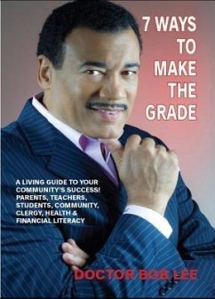 7 Ways to Make the Grade (eBook, ePUB) - Lee, Doctor Bob