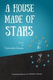 A House Made of Stars (eBook, ePUB) A House Made of Stars (eBook, ePUB)