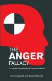 The Anger Fallacy (eBook, ePUB)