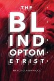 The Blind Optometrist (eBook, ePUB)