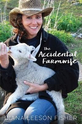 The Accidental Farmwife (eBook, ePUB) The Accidental Farmwife (eBook, ePUB)