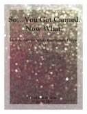 So...You Got Canned. Now What? (eBook, ePUB)