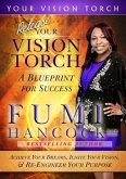 Release Your Vision Torch! (eBook, ePUB)