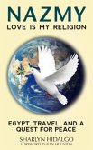 NAZMY - LOVE IS MY RELIGION (eBook, ePUB)