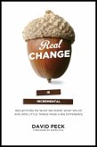 Real Change Is Incremental (eBook, ePUB)